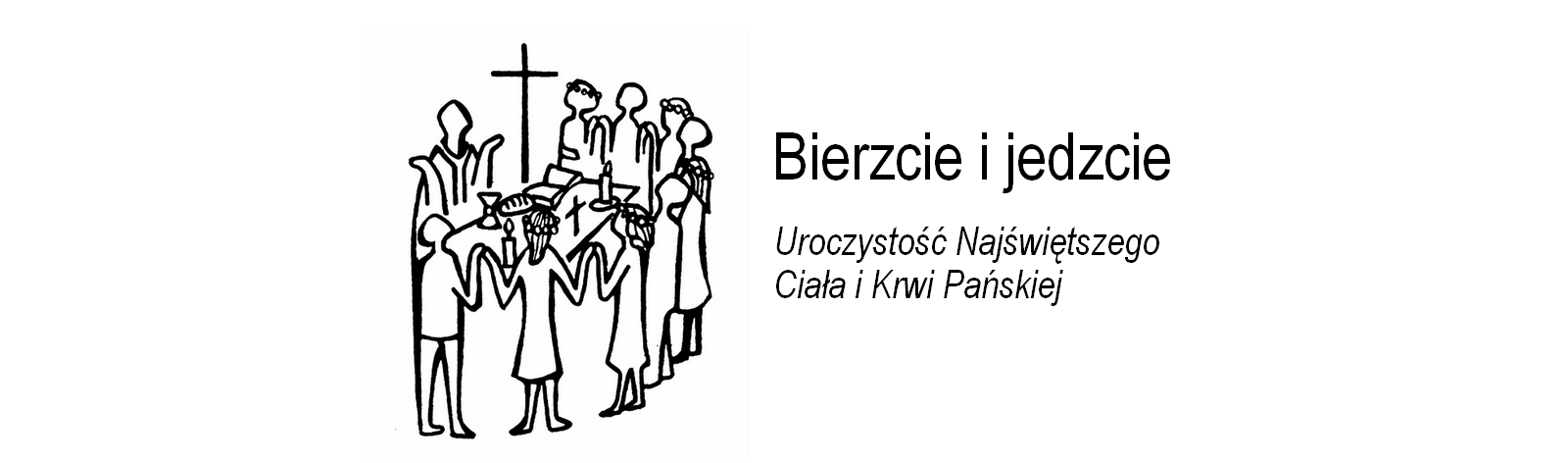 Bierzcie i jedzcie